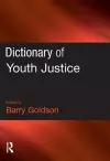 Dictionary of Youth Justice cover