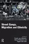 Street Gangs, Migration and Ethnicity cover