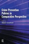 Crime Prevention Policies in Comparative Perspective cover