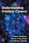 Understanding Criminal Careers cover