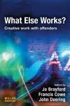 What Else Works? cover