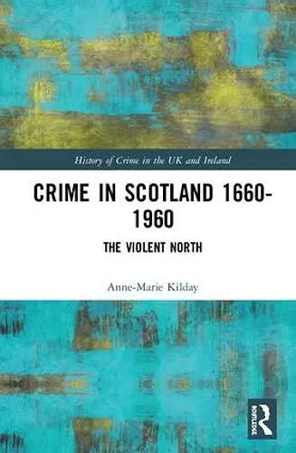 Crime in Scotland 1660-1960 cover