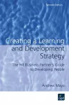 Creating a Learning and Development Strategy : The HR business partner's guide to developing people cover