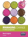 Managing Change : A Critical Perspective cover