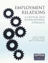 Employment Relations : A Critical and International Approach cover