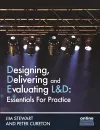 Designing, Delivering and Evaluating L&D : Essentials for Practice cover