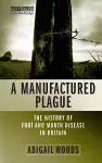 A MANUFACTURED PLAGUE cover