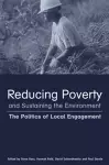 Reducing Poverty and Sustaining the Environment cover