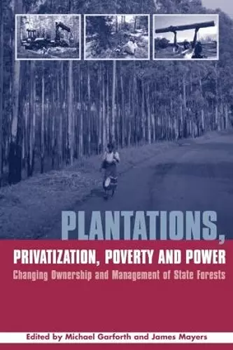 Plantations Privatization Poverty and Power cover