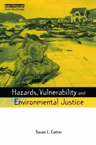 Hazards Vulnerability and Environmental Justice cover