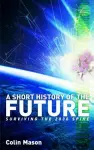 A Short History of the Future cover