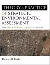 The Theory and Practice of Strategic Environmental Assessment cover