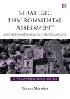 Strategic Environmental Assessment in International and European Law cover