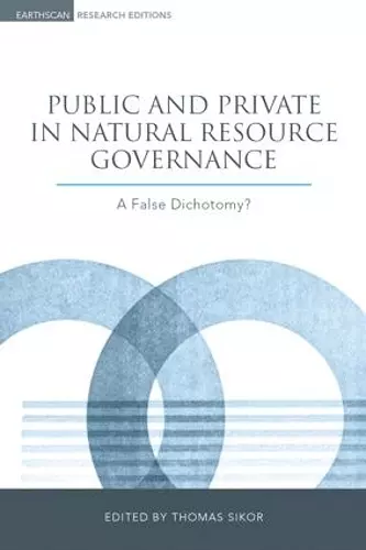 Public and Private in Natural Resource Governance cover