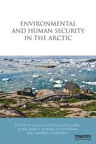 Environmental and Human Security in the Arctic cover