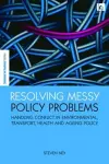 Resolving Messy Policy Problems cover