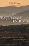 The Earth Only Endures cover