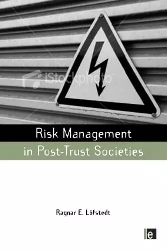 Risk Management in Post-Trust Societies cover