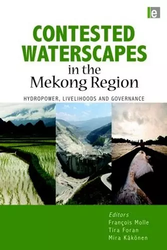 Contested Waterscapes in the Mekong Region cover