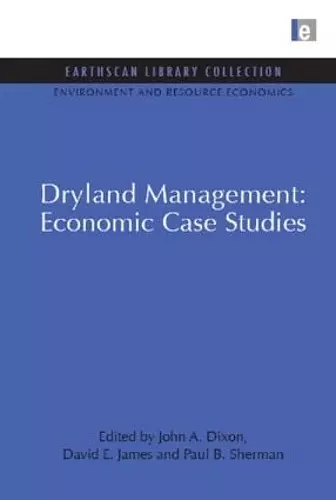 Dryland Management: Economic Case Studies cover