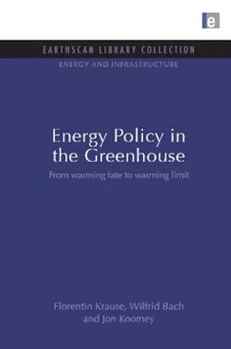 Energy Policy in the Greenhouse cover