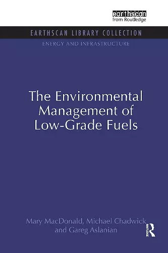 The Environmental Management of Low-Grade Fuels cover