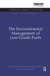 The Environmental Management of Low-Grade Fuels cover