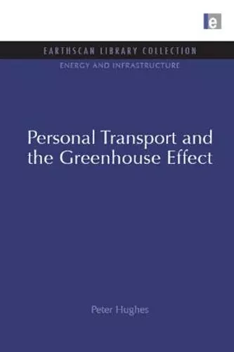 Personal Transport and the Greenhouse Effect cover