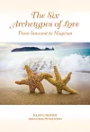 The Six Archetypes of Love cover