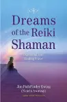 Dreams of the Reiki Shaman cover