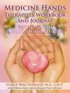 Medicine Hands Therapists Workbook and Journal cover