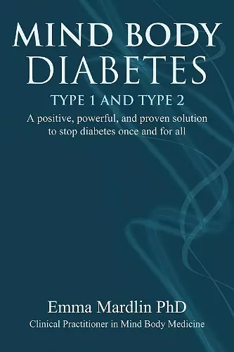 Mind Body Diabetes Type 1 and Type 2 cover