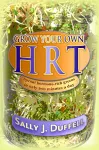 Grow Your Own HRT cover