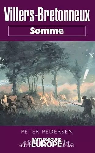 Villers Bretonneux: Somme Battleground Europe WWI cover