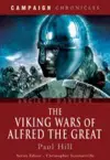 Viking Wars of Alfred the Great, The: Campaign Chronicles cover
