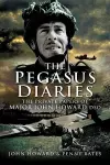 Pegasus Diaries: The Private Papers of Major John Horward DSO cover