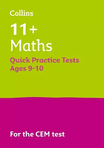 11+ Maths Quick Practice Tests Age 9-10 (Year 5) cover