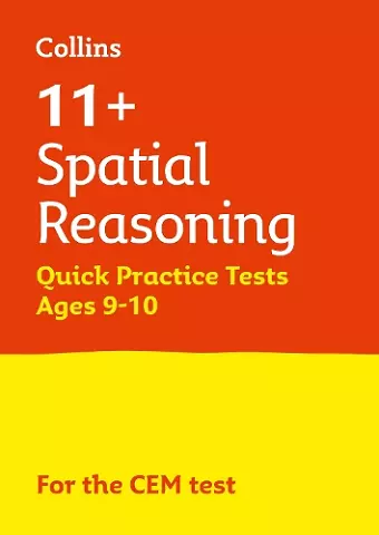 11+ Spatial Reasoning Quick Practice Tests Age 9-10 (Year 5) cover