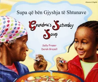 Grandma's Saturday Soup in Albanian and English cover