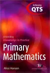Primary Mathematics: Extending Knowledge in Practice cover