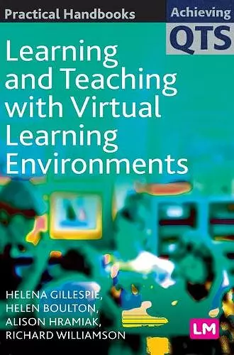 Learning and Teaching with Virtual Learning Environments cover