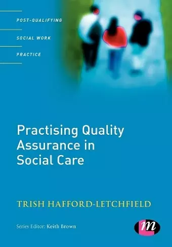 Practising Quality Assurance in Social Care cover