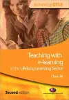 Teaching with e-learning in the Lifelong Learning Sector cover