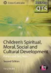 Children′s Spiritual, Moral, Social and Cultural Development cover