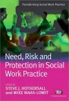 Need, Risk and Protection in Social Work Practice cover