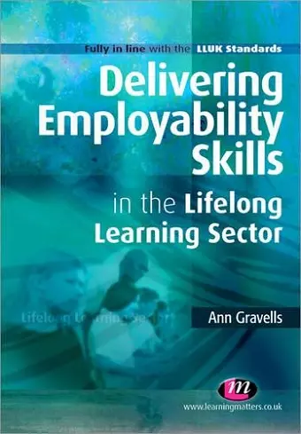 Delivering Employability Skills in the Lifelong Learning Sector cover