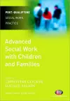 Advanced Social Work with Children and Families cover