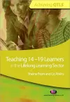 Teaching 14-19 Learners in the Lifelong Learning Sector cover