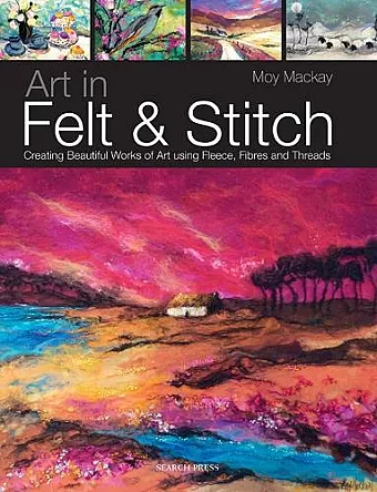 Art in Felt & Stitch cover