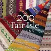 200 Fair Isle Designs cover